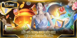 Bầu Cua VIN88