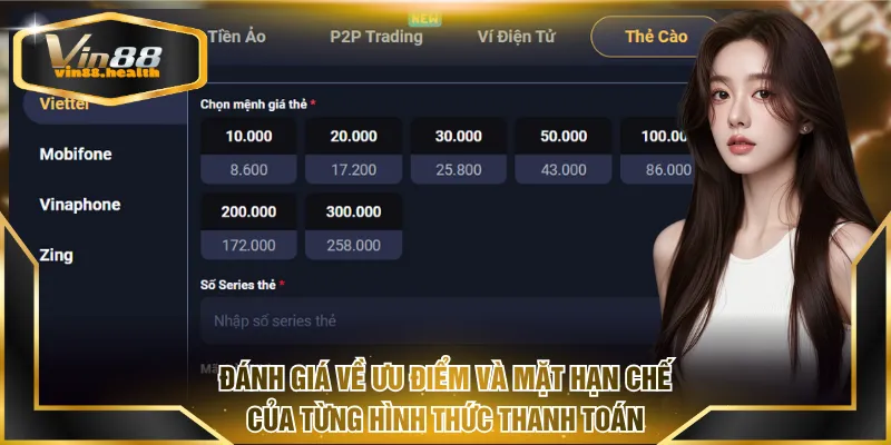 Đánh giá về ưu điểm và mặt hạn chế của từng hình thức thanh toán