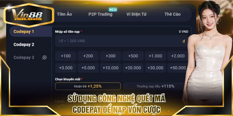 Sử dụng công nghệ quét mã CODEPAY để nạp vốn cược
